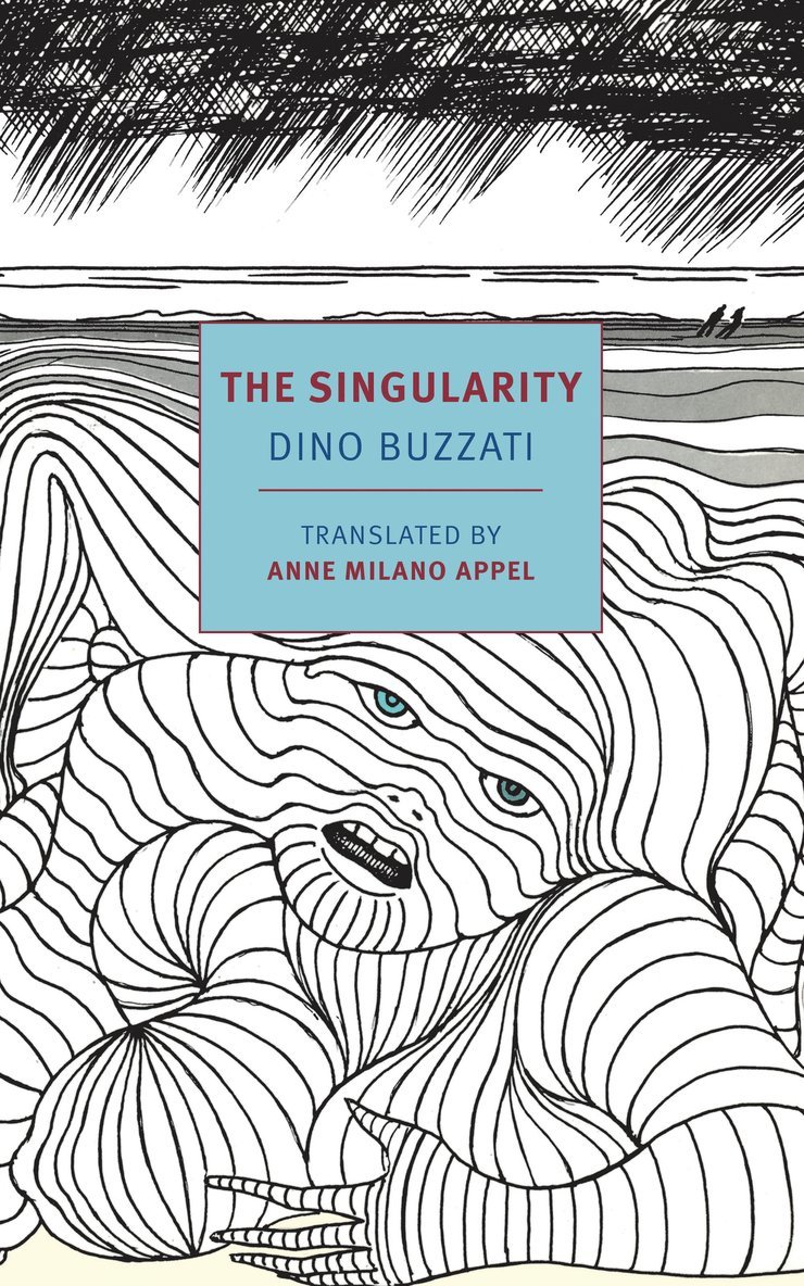 Dino Buzzati, Anne Milano Appel - Singularity, Häftad