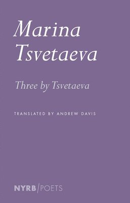 Three by Tsvetaeva 1