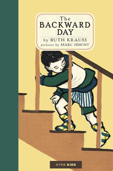 Ruth Krauss, Marc Simont - Backward Day, Inbunden
