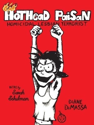 Diane DiMassa, Jay Graham - Hothead Paisan: Homicidal Lesbian Terrorist, Häftad