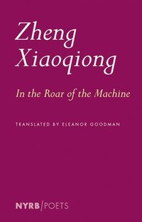 bokomslag In the Roar of the Machine