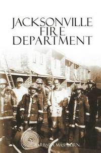 bokomslag Jacksonville Fire Department