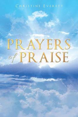 Prayers of Praise 1