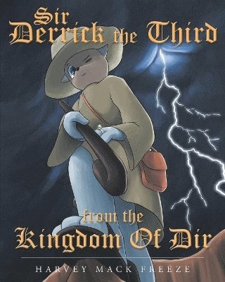 Sir Derrick The Third From The Kingdom Of Dir 1