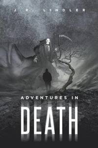 bokomslag Adventures in Death
