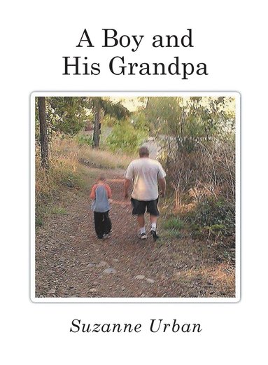 bokomslag A Boy and His Grandpa