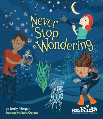 Emily Morgan - Never Stop Wondering, Häftad
