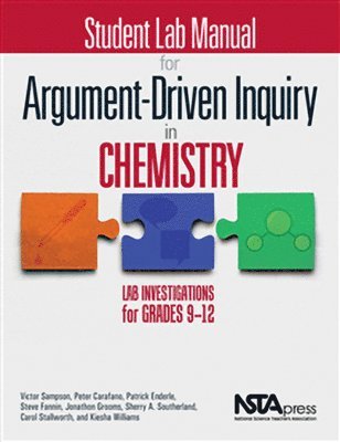 Victor Sampson - Sampson, V: Student Lab Manual for Argument-Driven Inquiry i, Häftad