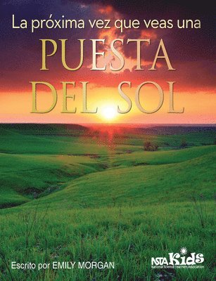 Emily Morgan - La Próxima Vez Que Veas Una Puesta del Sol, Häftad