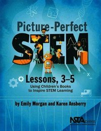 bokomslag Picture-Perfect STEM Lessons, 3-5
