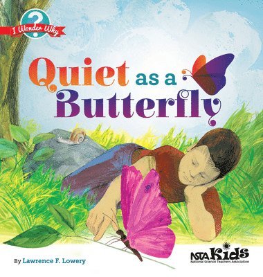 Quiet as a Butterfly 1