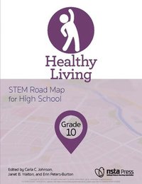 bokomslag Healthy Living, Grade 10: Stem Road Map for High School