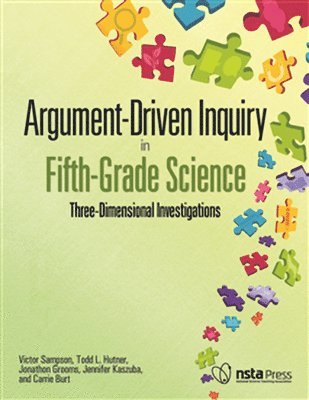 Argument-Driven Inquiry in Fifth-Grade Science 1