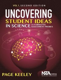 bokomslag Uncovering Student Ideas in Science, Volume 1