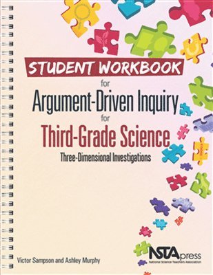 Student Workbook for Argument-Driven Inquiry in Third-Grade Science 1
