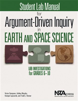 Victor Sampson - Sampson, V: Student Lab Manual for Argument-Driven Inquiry i, Häftad