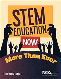 bokomslag STEM Education Now More Than Ever