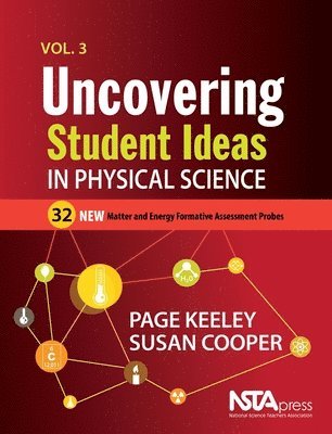 Page Keely, Susan Cooper - Uncovering Student Ideas in Physical Science, Volume 3, Häftad