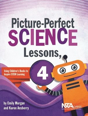 Karen Ansberry, Emily Morgan - Picture-Perfect Science Lessons, Fourth Grade, Häftad