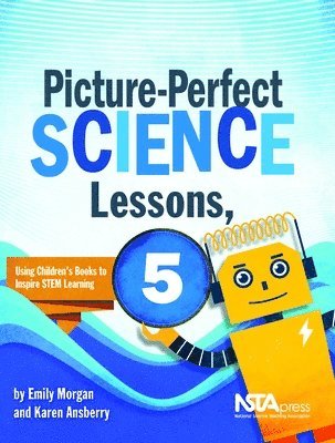 Karen Ansberry, Emily Morgan - Picture-Perfect Science Lessons, Fifth Grade, Häftad