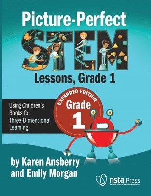 Ted Willard - Picture-Perfect STEM Lessons, First Grade Expanded, Häftad