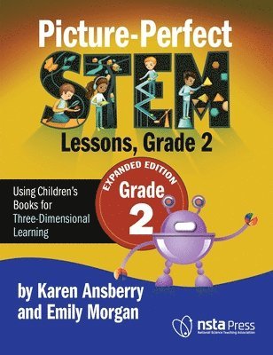 Karen Ansberry, Emily Morgan - Picture-Perfect STEM Lessons, Grade 2 Expanded, Häftad