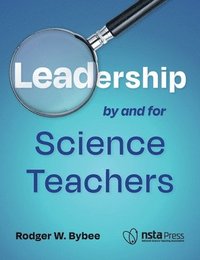 bokomslag Leadership by and for Science Teachers