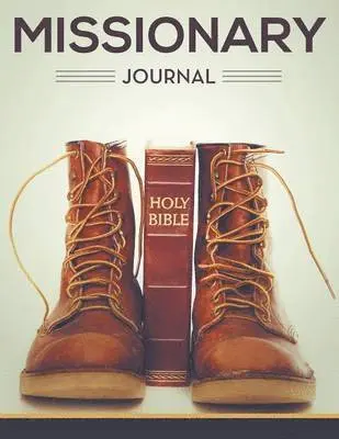 Speedy Publishing LLC - Missionary Journal, Häftad. Tillgänglighet: Lägg i varukorg