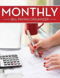 bokomslag Monthly Bill Paying Organizer