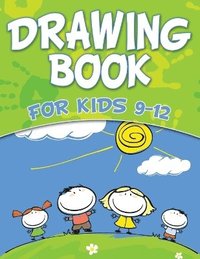 bokomslag Drawing Book For Kids 9-12