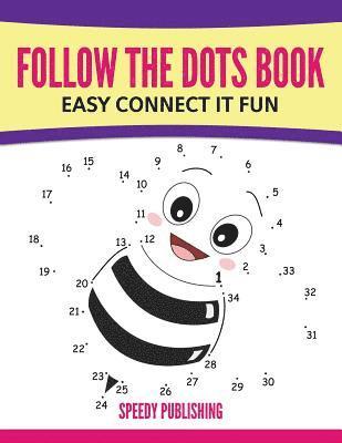 bokomslag Follow The Dots Book Easy Connect It Fun