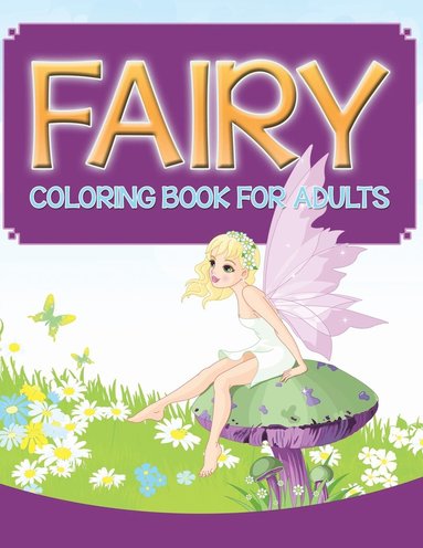 bokomslag Fairy Coloring Book For Adults
