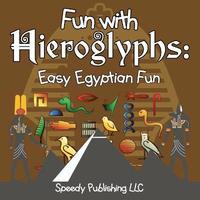 bokomslag Fun With Hieroglyphs