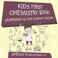 bokomslag Kids First Chemistry Book