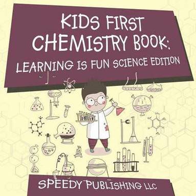 bokomslag Kids First Chemistry Book