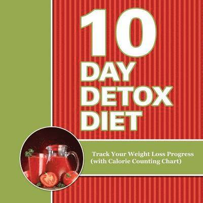 Speedy Publishing LLC, Speedy Publishing LLC, Speedy Publishing Llc - 10 Day Detox Diet, Häftad