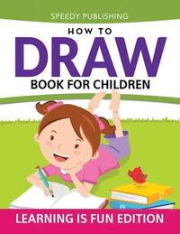 bokomslag How To Draw Book For Children