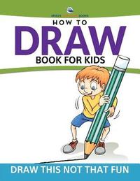 bokomslag How To Draw Book For Kids