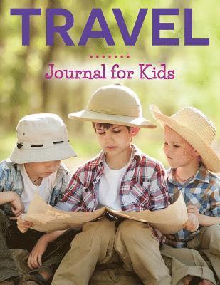 bokomslag Travel Journal For Kids