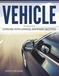 bokomslag Vehicle Expense With Annual Summary Section