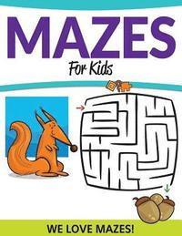 bokomslag Mazes For Kids