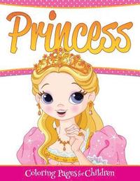 bokomslag Princess Coloring Pages For Children