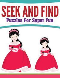 bokomslag Seek And Find Puzzles For Super Fun