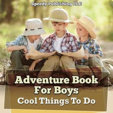 bokomslag Adventure Book For Boys