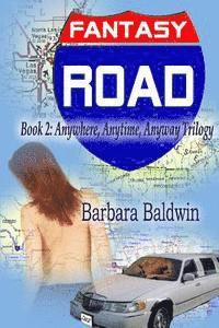 bokomslag Fantasy Road: Anytime, Anywhere, Anyway Book 2: