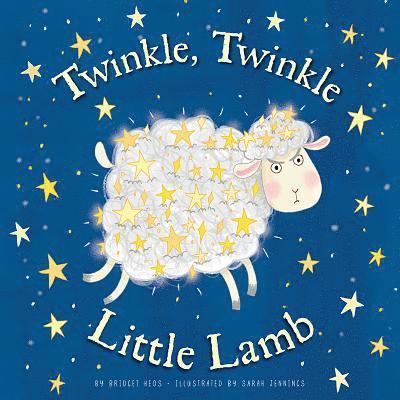 Bridget Heos - Twinkle Twinkle Little Lamb, Inbunden