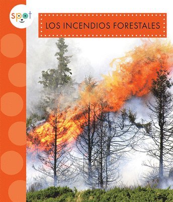Anastasia Suen - Los Incendios Forestales, Häftad