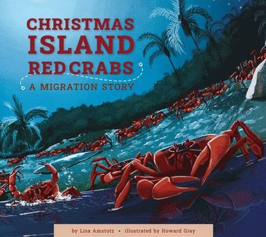 bokomslag Christmas Island Crabs: A Migration Story