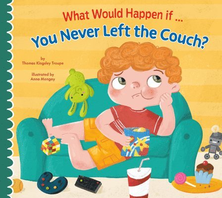 What Would Happen If You Never Left the Couch? 1