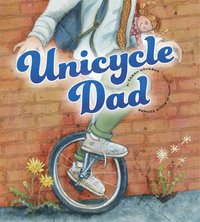 bokomslag Unicycle Dad